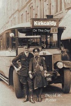 Kirkcaldy On This Day