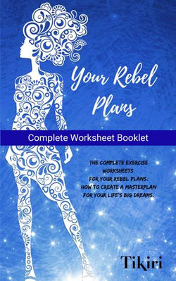 Worksheets for Your Rebel Plans