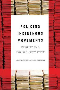 Policing Indigenous Movements