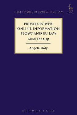 Private Power, Online Information Flows and EU Law