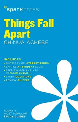 Things Fall Apart SparkNotes Literature Guide: Volume 61