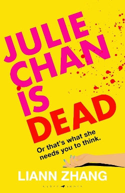 Julie Chan is Dead