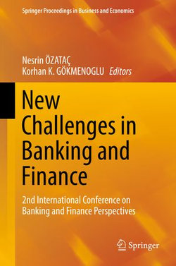 New Challenges in Banking and Finance