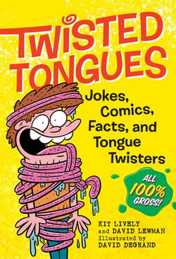 Twisted Tongues