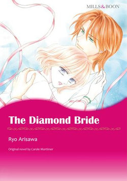 THE DIAMOND BRIDE (Mills & Boon Comics)