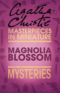 Magnolia Blossom: An Agatha Christie Short Shorty