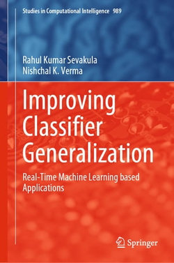 Improving Classifier Generalization