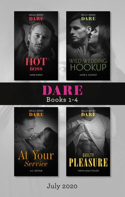 Dare Box Set July 2020/Hot Boss/Wild Wedding Hookup/At Your Service/Guilty Pleasure