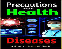 Precautions for Health Diseases