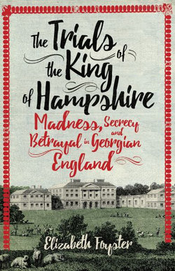 The Trials of the King of Hampshire