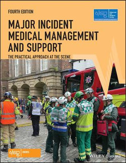 Major Incident Medical Management and Support