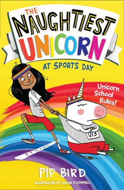 The Naughtiest Unicorn at Sports Day (The Naughtiest Unicorn series)