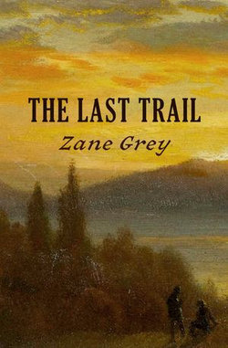 The Last Trail