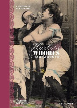 Harlots, Whores and Hackabouts