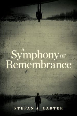 A Symphony of Remembrance