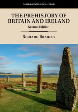 The Prehistory of Britain and Ireland