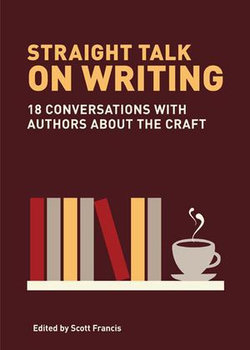 Straight Talk on Writing