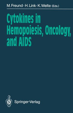 Cytokines in Hemopoiesis, Oncology, and AIDS