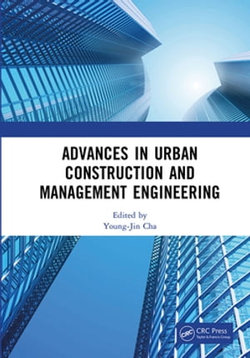 Advances in Urban Construction and Management Engineering