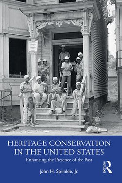 Heritage Conservation in the United States