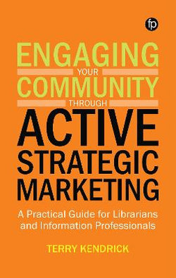 Engaging your Community through Active Strategic Marketing