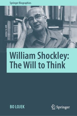 William Shockley: The Will to Think