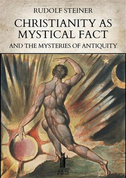 Christianity as Mystical Fact and the Mysteries of Antiquity