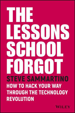 Lessons That School Forgot