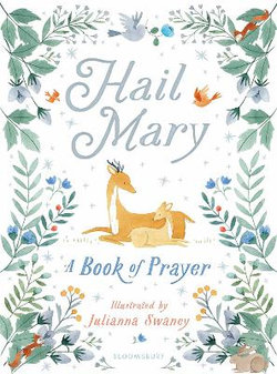 Hail Mary : A Book of Prayer