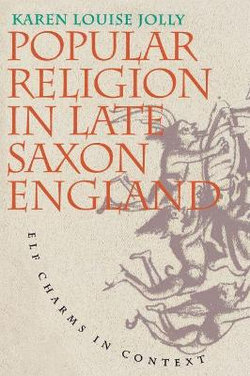 Popular Religion in Late Saxon England