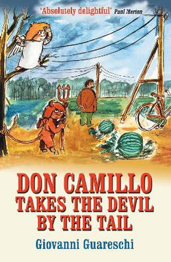 Don Camillo Takes The Devil By The Tail