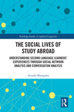 The Social Lives of Study Abroad