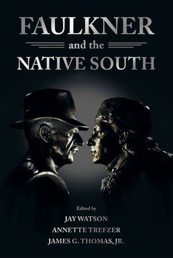 Faulkner and the Native South