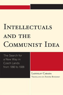 Intellectuals and the Communist Idea