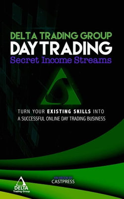 Day-Trading: Secret Income Streams