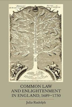 Common Law and Enlightenment in England, 1689-1750