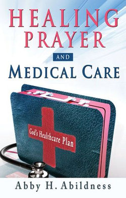 Healing Prayer and Medical Care