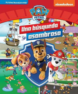 PAW Patrol una Búsqueda Asombrosa (PAW Patrol PAWsome Search)