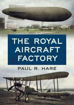 The Royal Aircraft Factory