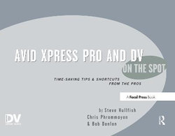 Avid Xpress Pro and DV On the Spot