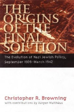 The Origins of the Final Solution