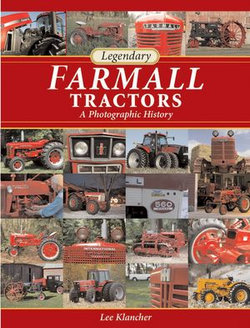 Legendary Farmall Tractors