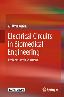 Electrical Circuits in Biomedical Engineering