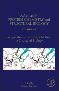 Computational Chemistry Methods in Structural Biology: Volume 85