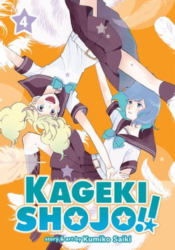 Kageki Shojo!! Vol. 4