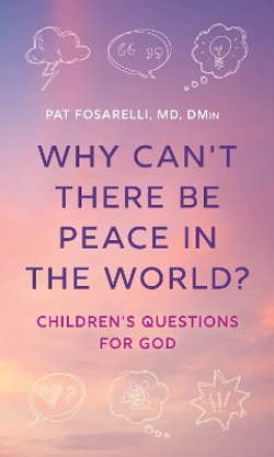 Why Can't There Be Peace in the World?