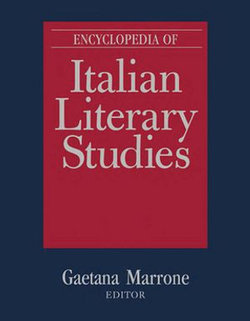 Encyclopedia of Italian Literary Studies