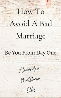 How To Avoid A Bad Marriage