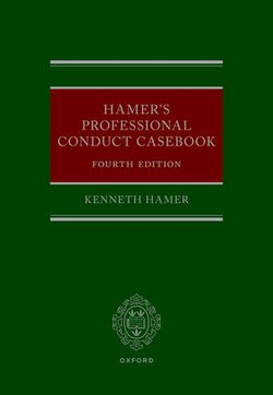 Hamer's Professional Conduct Casebook