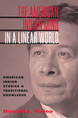 The American Indian Mind in a Linear World